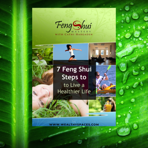 7 Feng Shui Steps to a healthier life